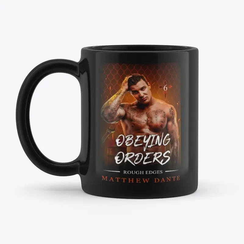 Obeying Orders Mug